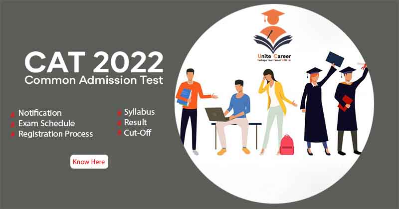 CAT 2022 : Notification, Exam Dates, Syllabus: Know all here